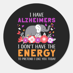 Sticker Rond J'ai des Heimerheimers Je n'ai pas le cerveau éner