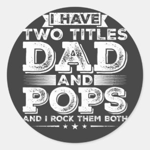 Sticker Rond J'ai deux titres Papa et Pops