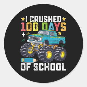 Sticker Rond J'Ai Écrasé 100 Jours De Camion Monster De L'École