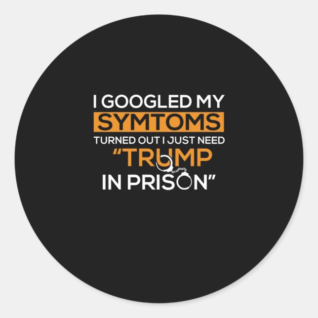 Sticker Rond J'Ai Googlé Mes Symptômes Il S'Est Avéré Que J'Ava (Devant)
