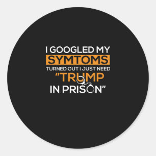 Sticker Rond J'Ai Googlé Mes Symptômes Il S'Est Avéré Que J'Ava