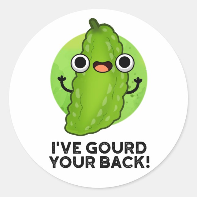 Sticker Rond J'ai Gourd Your Back Funny Veggie Pun (Devant)