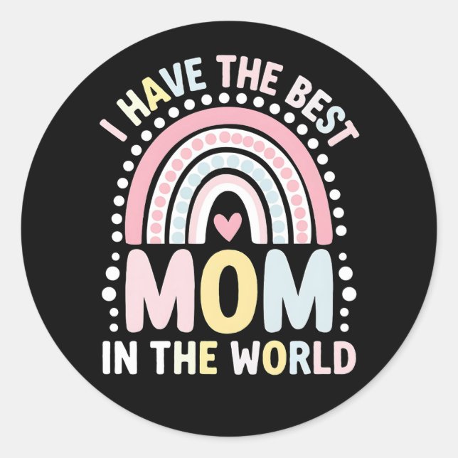 Sticker Rond J'Ai La Meilleure Maman Au Monde Boho Rainbow (Devant)
