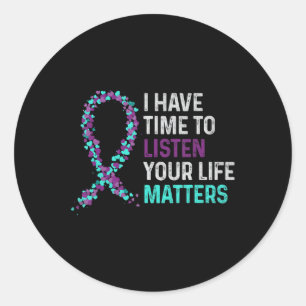 Sticker Rond J'Ai Le Temps D'Écouter L'Accusé De Suicide En San