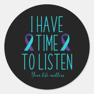 Sticker Rond J'Ai Le Temps D'Écouter Sensibilisation Au Suicide