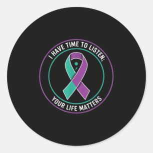 Sticker Rond J'Ai Le Temps D'Écouter Votre Vie S Suicide Preven
