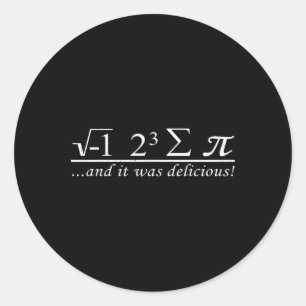 Sticker Rond J'Ai Mangé Un Peu De Tarte Et C'Était Délicieux.