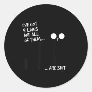 Sticker Rond J'ai Neuf Vies Silhouette de Chat Noir Sarcastique
