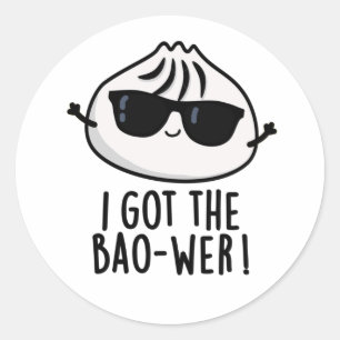 Sticker Rond J'Ai Obtenu Le Bao-wer Funny Dimsum Pun