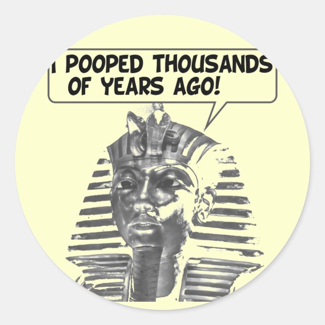 Sticker Rond J'Ai Poopé Il Y A Des Milliers D'Années - Nouvelle (Devant)