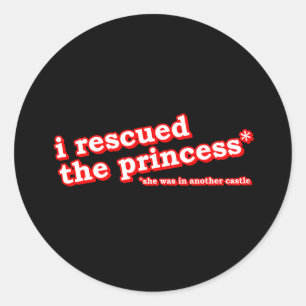 Sticker Rond J'ai Secouru la princesse ?