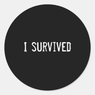 Sticker Rond J'ai survécu