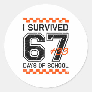 Sticker Rond J'ai survécu 67 + 33 jours d'école 100e jour de ma