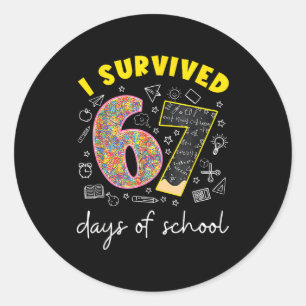 Sticker Rond J'ai survécu 67 jours d'école 67 Mème Pluie de cou