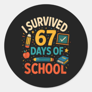 Sticker Rond J'ai survécu 67 jours d'école Professeur élève amu