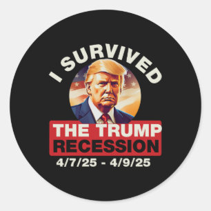 Sticker Rond J'Ai Survécu À La Récession Trump Drôle Pour Les H
