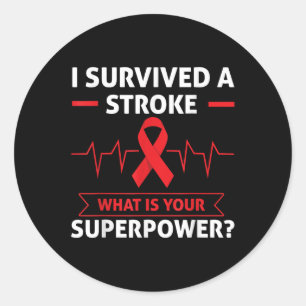 Sticker Rond J'Ai Survécu À Un Éclatement Qu'Est-Ce Que Votre C