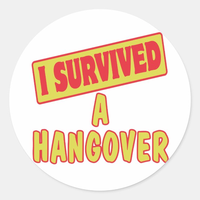 STICKER ROND J'AI SURVÉCU À UN HANGOVER (Devant)