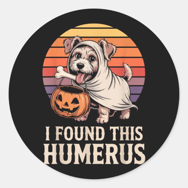 Sticker Rond J'ai trouvé ce costume d'Halloween humérus 2 (Devant)