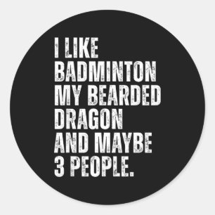 Sticker Rond J'aime Amateur de Badminton Propriétaire de Dragon