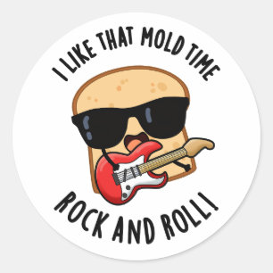 Sticker Rond J'Aime Ce Mold Time Rock Et Roll Funky Pu Pain