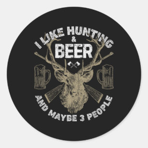 Sticker Rond J'Aime Chasse Et Bière Et Peut-Être 3 Personnes À
