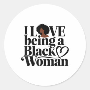 Sticker Rond J'Aime Être Une Femme Noire Mois De L'Histoire Noi