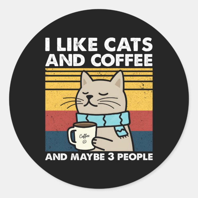 Sticker Rond J'Aime Les Chats Et Café Et Peut-Être 3 Personnes  (Devant)