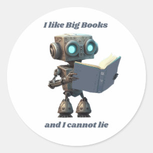 Sticker Rond J'aime les grands livres et je ne peux pas mentir