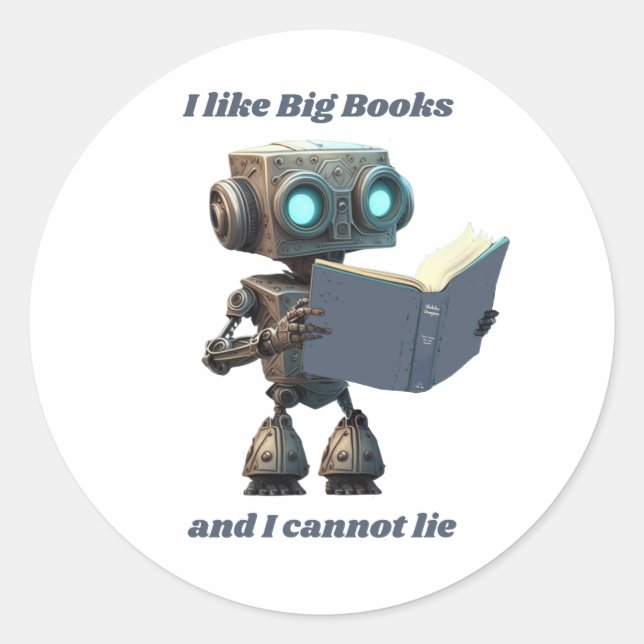 Sticker Rond J'aime les grands livres et je ne peux pas mentir (Devant)