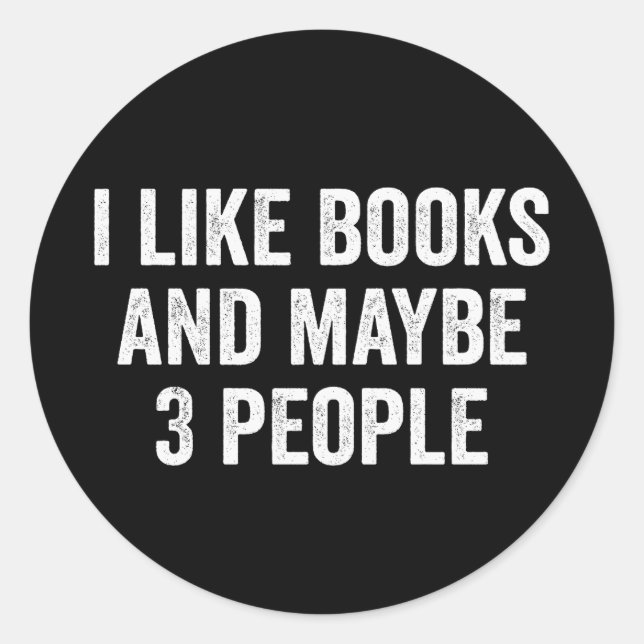 Sticker Rond J'Aime Les Livres Et Peut-Être 3 Personnes (Devant)