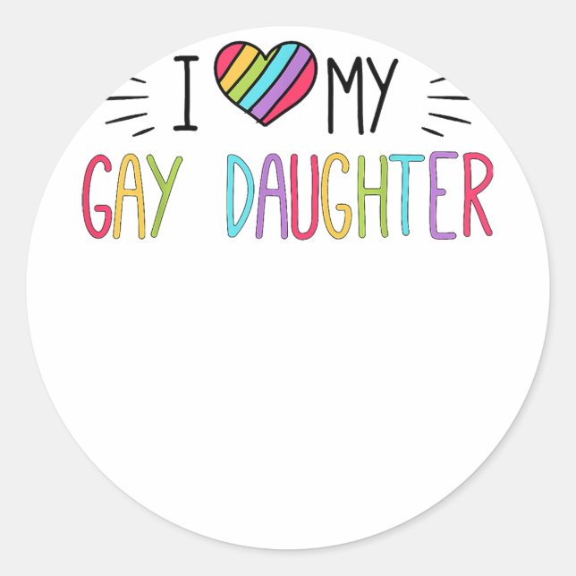 Sticker Rond J'Aime Ma Fille Gay Gay Gift Gay Lesbian Marc (Devant)