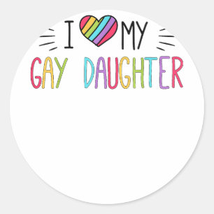 Sticker Rond J'Aime Ma Fille Gay Gay Gift Gay Lesbian Marc