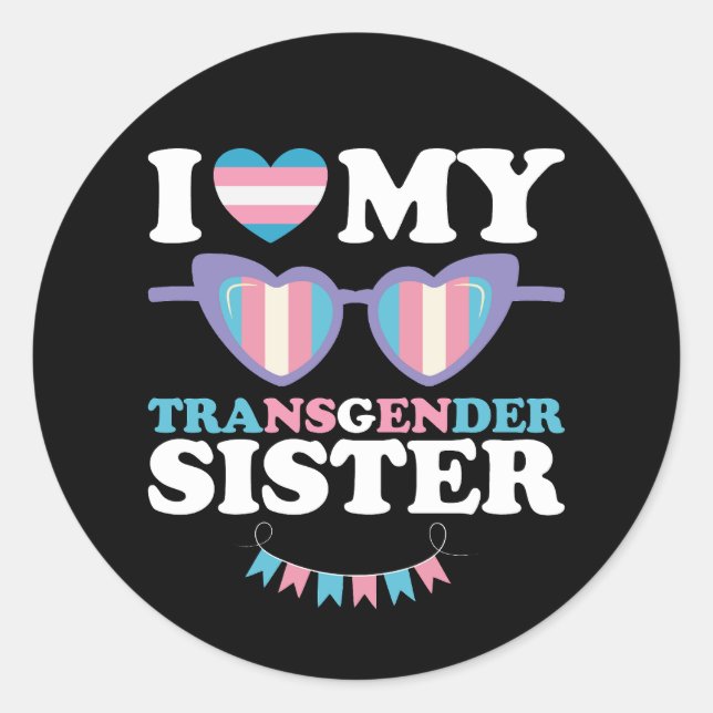 Sticker Rond J'aime ma soeur transgenre Famille Trans LGBTQ (Devant)