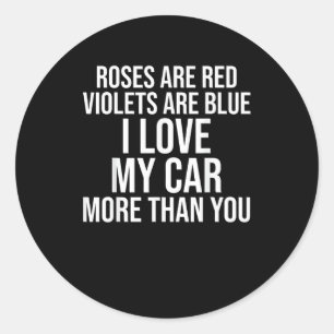 Sticker Rond J'aime ma voiture plus que toi, design amusant pou