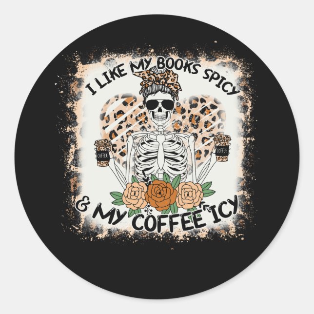Sticker Rond J'Aime Mes Livres Épicé Et Mon Café Icy Skeleton L (Devant)