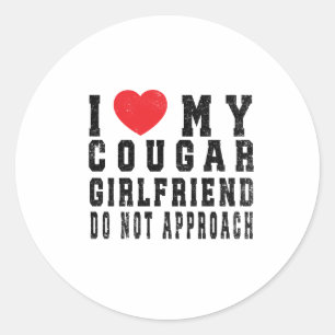 Sticker Rond J'Aime Mon Chaud Cougar Girlfriend I Heart Mon Cou