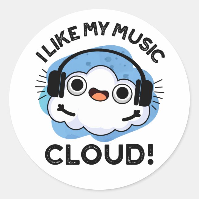 Sticker Rond J'Aime Mon Nuage De Musique Funky Météo Pun (Devant)