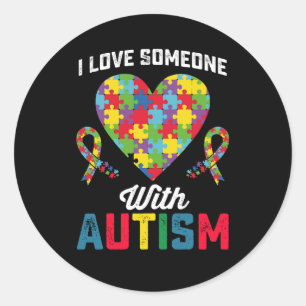 Sticker Rond J'Aime Quelqu'Un Avec Sensibilisation sur l'autism