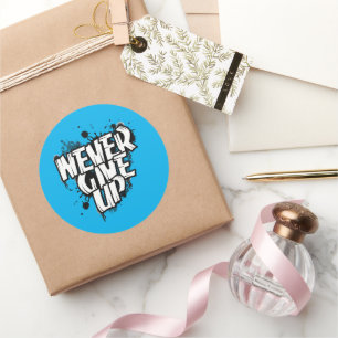 Sticker Rond JAMAIS ABANDONNER, Citation motivée Noir & Blanc