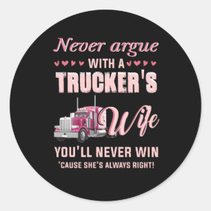 Sticker Rond Jamais vous n'aurez à gagner avec la femme d'un c