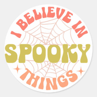 Sticker Rond je crois des choses éffrayantes
