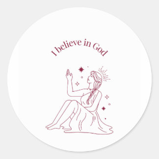 Sticker Rond Je crois en Dieu - Foi & Spiritualité Art