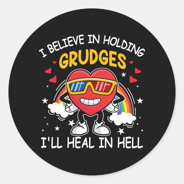 Sticker Rond Je crois en la tenue de grudges Je guérirai en enf (Devant)