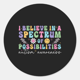Sticker Rond Je Crois En Un Spectre De Possibilités Autisme Mai