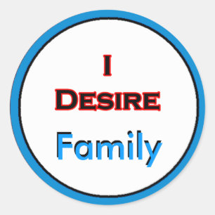 Sticker Rond Je désire la famille