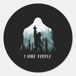 Sticker Rond Je déteste les gens Bigfoot drôle Bigfoot cadeau d