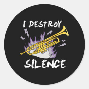 Sticker Rond Je détruit Silence Trumpet Player