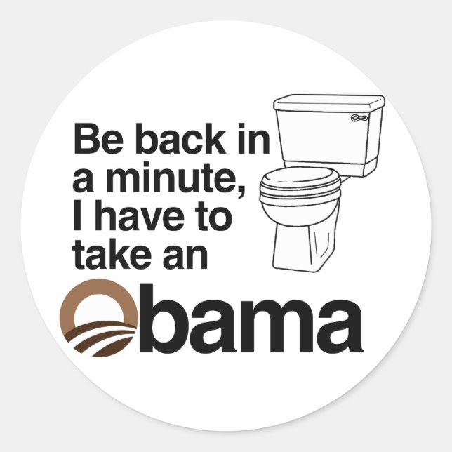 STICKER ROND JE DOIS PRENDRE UN OBAMA (Devant)