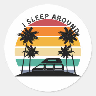 Sticker Rond Je dors autour de Van Life Pun Vinatge Voyage couc
